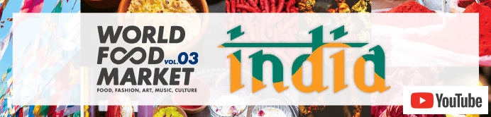 WORLD FOOD MARKET～series INDIA～